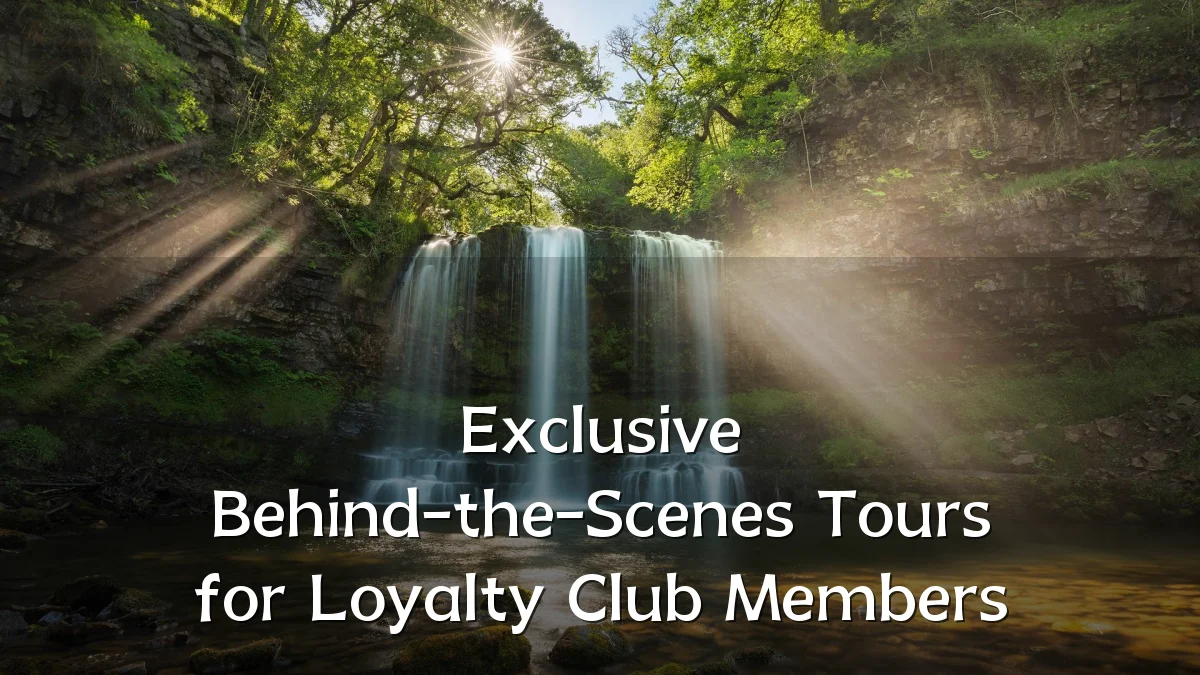 Exclusive Behind-the-Scenes Tours for Loyalty Club Members